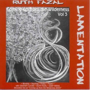 Cover of Coming Up From The Wilderness Vol 3 - Lamentation
