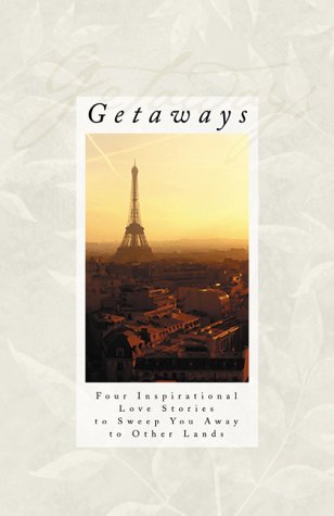 Cover of Getaways - Four Stories of Romantic Excursions