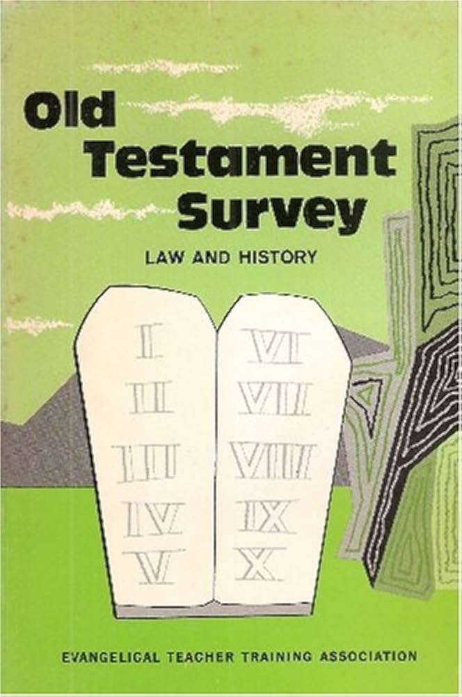 Cover of Old Testament Survey - Law and History