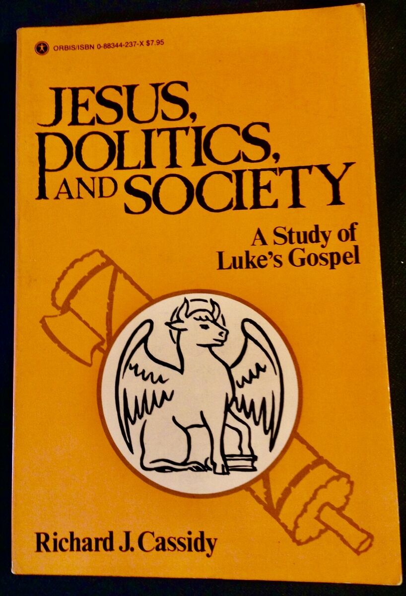Cover of Jesus Politics And Society - A Study Of Lukes Gospel