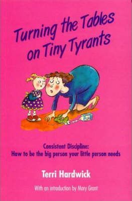 Cover of Turning the Tables of Tiny Tyrants