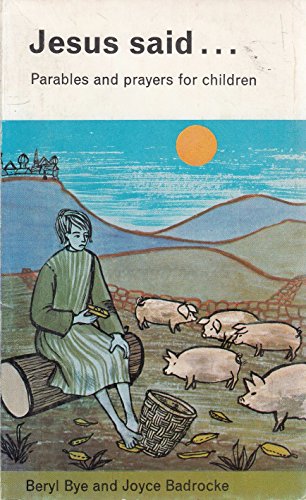 Cover of Jesus Said - Parables And Prayers For Children