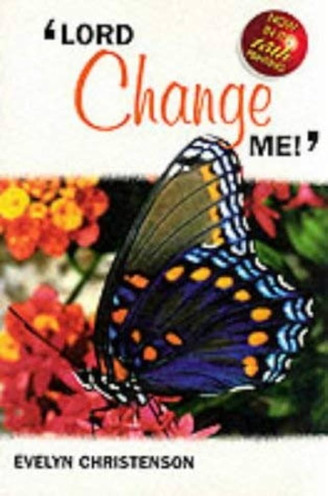 Cover of Lord Change Me
