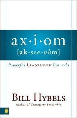 Cover of Leadership Axioms: Powerful Leadership Proverbs