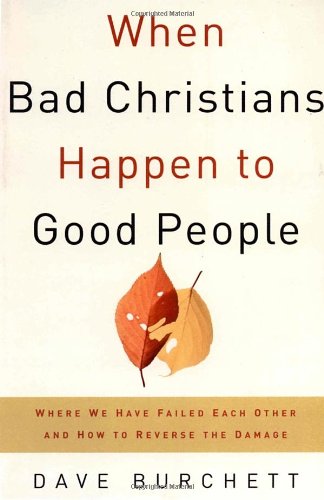 Cover of When Bad Christians Happen to Good People