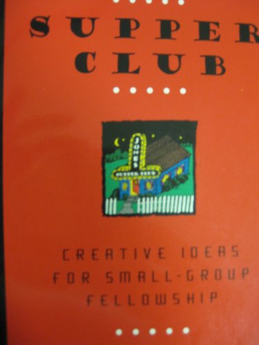 Cover of Super Club - Creative Ideas For Small Group Fellowship
