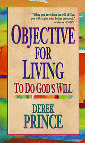 Cover of Objective For Living - To Do Gods Will