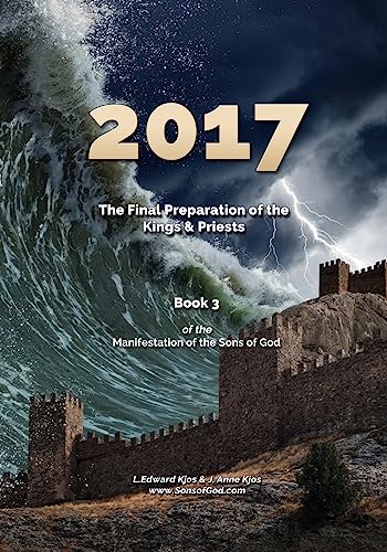 Cover of 2017 - The Final Preparation Of The Kings & Priests