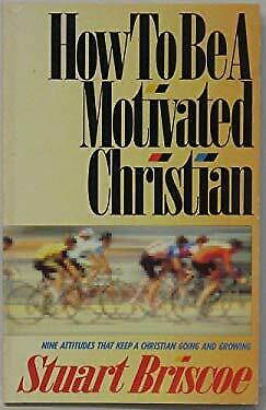 Cover of How to Be a Motivated Christian