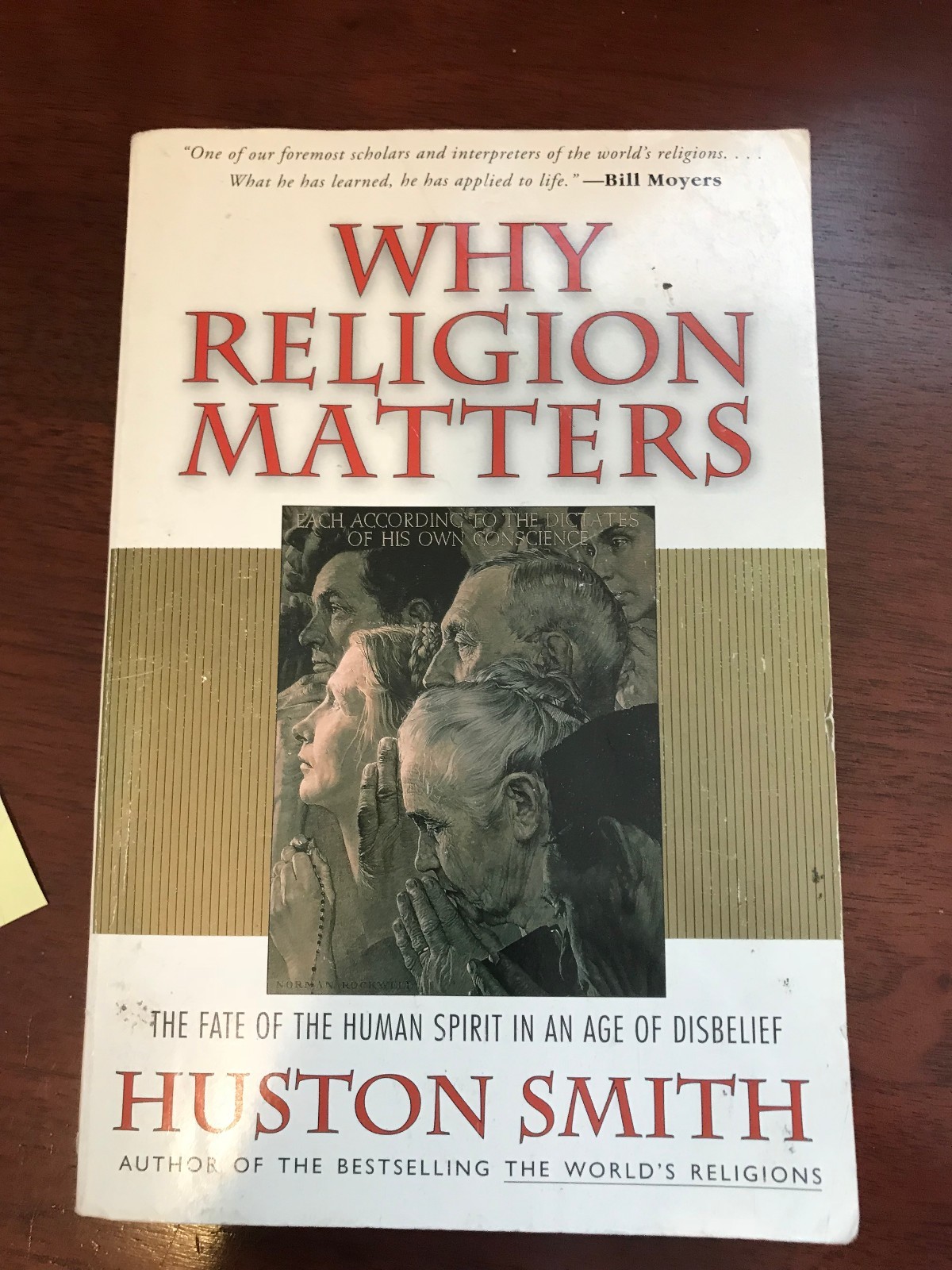 Cover of Why Religion Matters - The Fate of the Human Spirit in an Age of Disbelief (Smith)