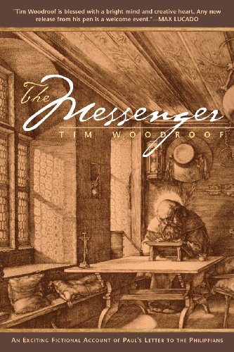 Cover of The Messenger - An exciting fictional account of Pauls Letter to the Philippians