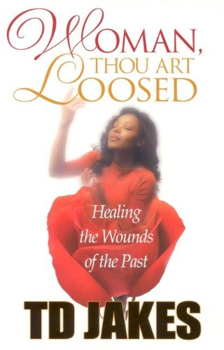 Cover of Woman Thou Art Loosed (F)