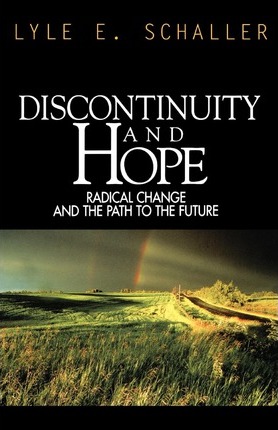 Cover of Discontinuity and Hope - Radical Change and the Path to the Future (P)