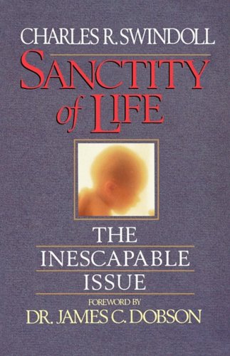 Cover of Sanctity of Life - The Inescapable Issue (M)
