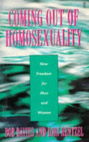 Cover of Coming Out of Homosexuality - New freedom for men & women