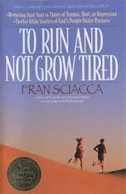Cover of To Run and Not Grow Tired - twelve Bible studies of Gods people under pressure