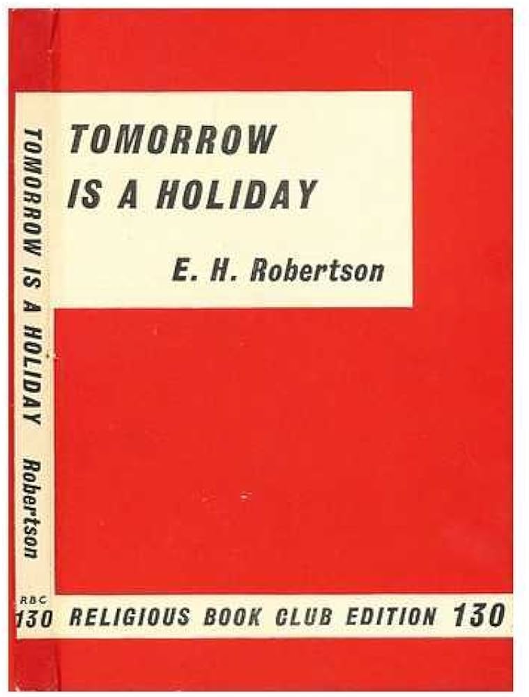 Cover of Tomorrow Is A Holiday