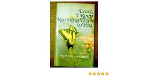 Cover of Lord I Keep Running Back to You