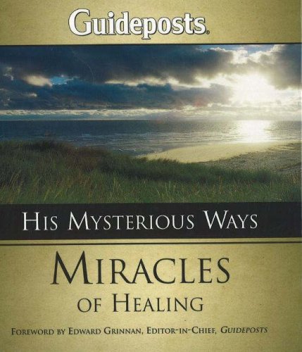 Cover of His Mysterious Ways - Miracles of Healing