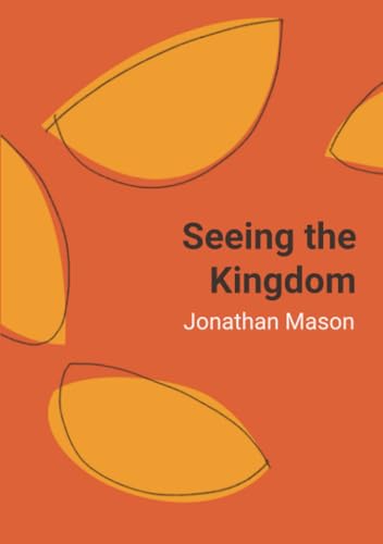 Cover of Seeing The Kingdom