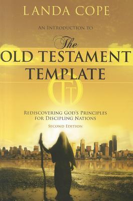 Cover of An Introduction to the Old Testament Template : Rediscovering God's Principles for Discipling Nations - Second Edition