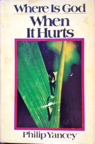 Cover of Where Is God When It Hurts