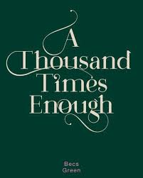 Cover of A Thousand Times Enough