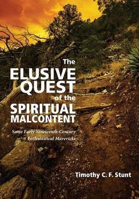 Cover of The Elusive Quest Of The Spiritual Malcontent