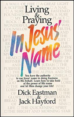 Cover of Living and Praying in Jesus Name