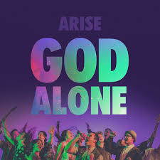 Cover of God Alone - Arise - CD