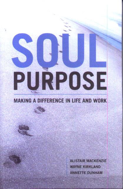 Cover of Soul Purpose - Making A Difference in Life And Work