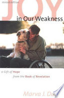 Cover of Joy in Our Weakness - a gift of hope from the book of Revelation (CO)