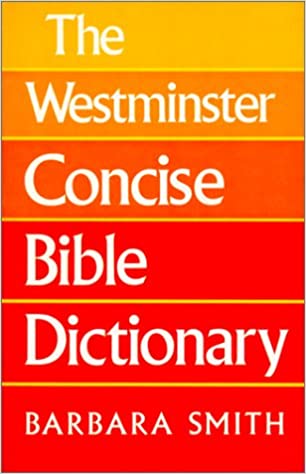 Cover of The Westminster Concise Bible Dictionary