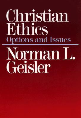 Cover of Christian Ethics - Options and Issues