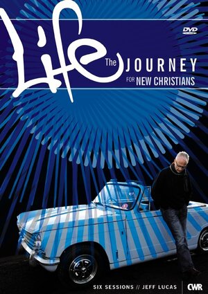 Cover of Life - The Journey For New Christians