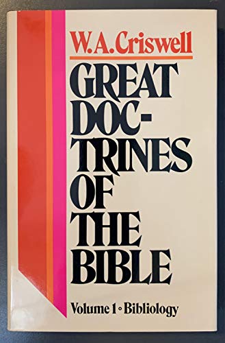 Cover of Great doctrines of the Bible - Volume 1 Bibliology