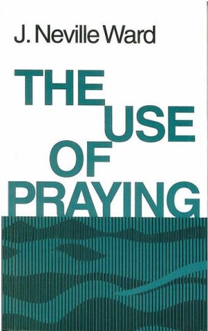 Cover of The Use of Praying