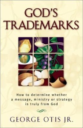 Cover of Gods Trademarks - How to determine whether a message ministry or strategy is truly from God
