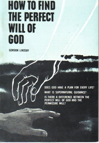 Cover of How to Find the Perfect Will of God