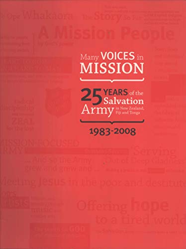 Cover of Many Voices in Mission - 25 Years of the Salvation Army in New Zealand Fiji and Tonga - 1983 - 2008