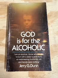 Cover of God is for the Alcoholic
