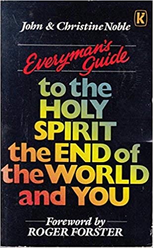 Cover of Everymkans Guide To The Holy Spirit The End Of The World And You