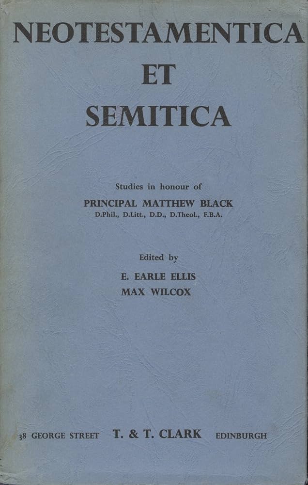 Cover of Neotestamentica Et Semitica - Studies in Honour Of Principal Matthew Black
