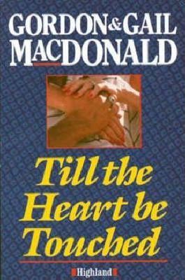 Cover of Till the Heart be Touched