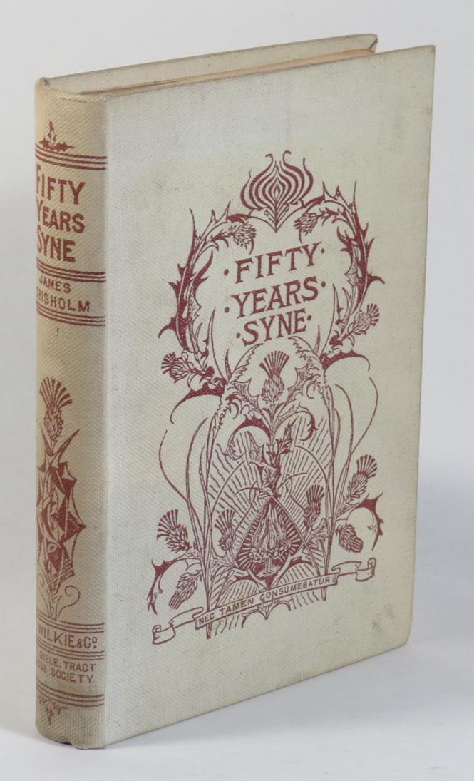 Cover of Fifty Years Syne A Jubilee Memorial of the Presbyterian Church of Otago 1848-1898