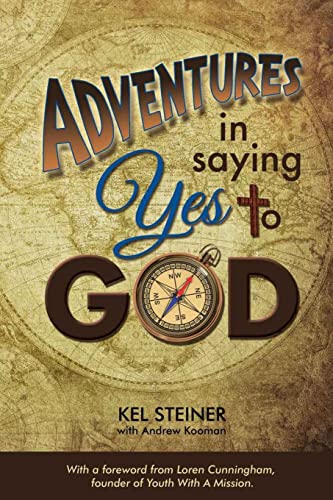 Cover of Adventures In Saying Yes To God