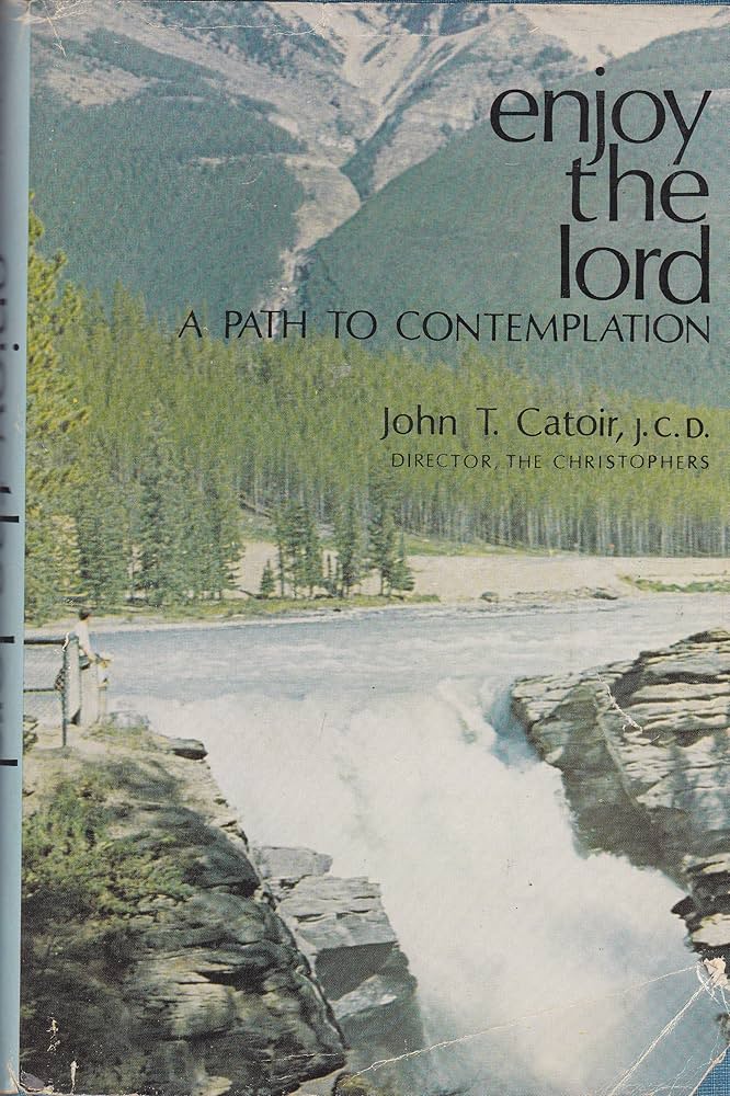 Cover of Enjoy the Lord - A Path to Contemplation