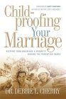 Cover of Child Proofing Your Marriage - L