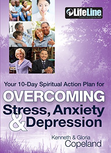 Cover of Your 10-Day Spiritual Action Plan for Overcoming Stress, Anxiety and Depression