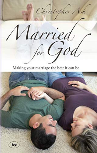 Cover of Married for God - Making your marriage the best it can be